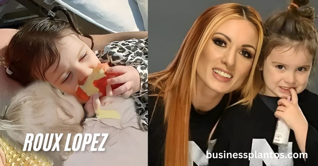 Roux Lopez: Becky Lynch Daughter Age