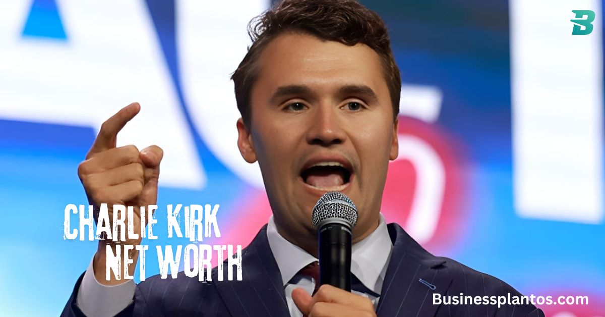 Charlie Kirk Net Worth: Comprehensive Analysis