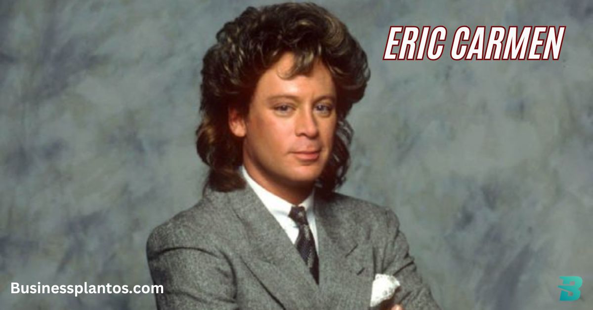 Eric Carmen Net Worth: A Comprehensive Analysis